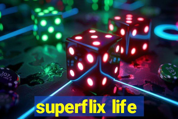 superflix life